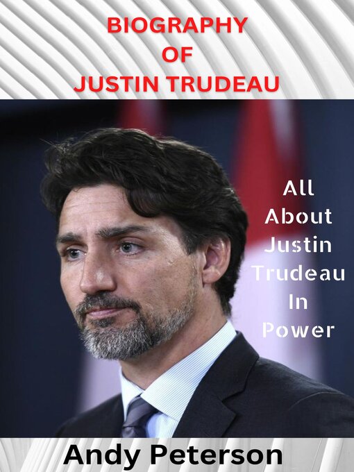 Cover image for BIOGRAPHY  OF   JUSTIN TRUDEAU